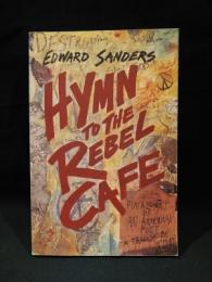 HYMN TO THE REBEL CAFE　洋書英語ペーパーバック