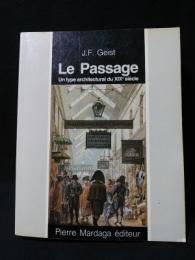 Le passage　Un type architectural du XIXe siècle　　ペーパーバック　フランス語版