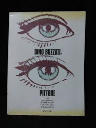 DINO BUZZATI, PITTORE　Alfieri　1967　洋書ペーパーバック　イタリア語