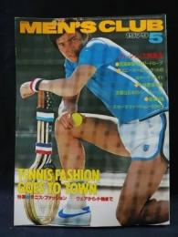 MEN'S CLUB　1979年5月号No.218　特集/テニス・ファッション　ウェアから小物まで　