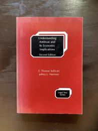 Understanding Antitrust and Its Economic Implications
