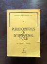 Public Controls on International Trade（international economic law second edition VI）