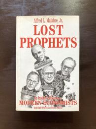 Lost Prophets : An Insider's History of the Modern Economists