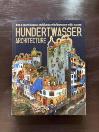 Hundertwasser Architecture : For a more human architecture in harmony with nature