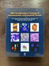 WHO Classification of Tumours of Haematopoietic and Lymphoid Tissues