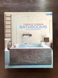 Bathrooms : Just Add Water