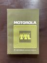 Motorola Low Power Schottky TTL ,Motorola Semiconductor Products Inc. 1977