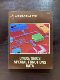 Motorola CMOS/NMOS Special Functions Data ,Motorola Semiconductor Products Inc. 1984