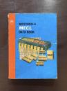 Motorola MECL Data Book ,Motorola Semiconductor Products Inc. 1982