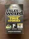National Geographic Tales of the Weird : Unbelievable True Stories
