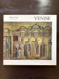 Elio Ciol : VENISE