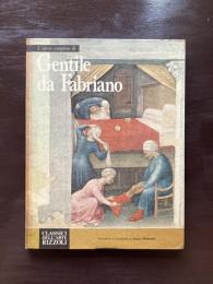 L'opera completa di Gentile da Fabriano（Classici dell'Arte Rizzoli 86）