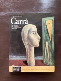 L'opera completa di Carlo Carrà（Classici dell'Arte Rizzoli 44）