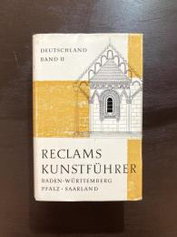 Reclams Kunstführer Deutschland Band2 Baden-Württemberg, Pfalz und Saarland