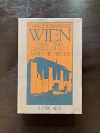 Wien: Geist und Gesellschaft im Fin de Siècle