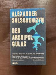 Der Archipel GULAG