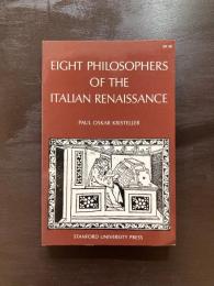 Eight Philosophers of the Italian Renaissance