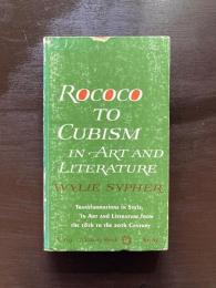 Rococo to Cubism in Art and Literature