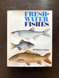 Freshwater Fishes : 56 Plates in Colour