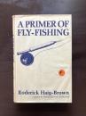 A Primer of Fly-Fishing
