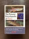The Pictorial Encyclopedia of Fishes