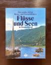 Der große ADAC Reise- und Freizeitführer : Flüsse und Seen in Deutschland