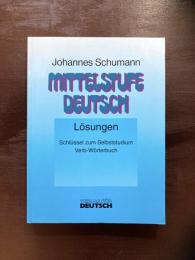 Mittelstufe Deutsch - Lösungen Schlüssel zum Selbststudium Verb-Wörterbuch