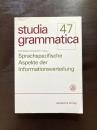 Sprachspezifische Aspekte der Informationsverteilung（studia grammatica 47）