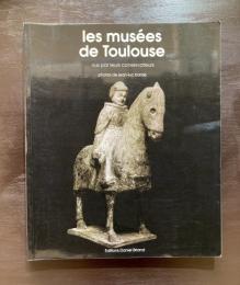 Les musées de Toulouse vus par leurs conservateurs