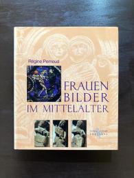 Frauenbilder im Mittelalter