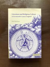 Literature and Religious Culture in Seventeenth-Century England