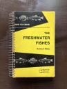 How to Know the Freshwater Fishes