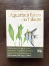Aquarium fishes and plants