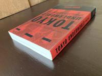 Tokyo Underworld : The Fast Times and Hard Life of an American Gangster in Japan