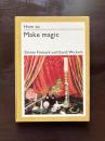 How to Make Magic