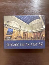 Chicago Union Station（Railroads Past and Present）