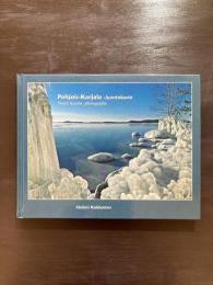 Pohjois-Karjala : North Karelia - photographs