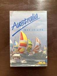 Australia : A Way of Life