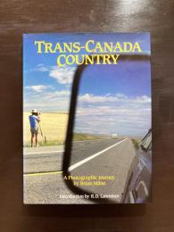 Trans-Canada country : A photographic journey