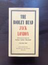 The Bodley Head : Jack London John Barleycorn/The Cruise of the Dazzler/The Road ［Volume 2］
