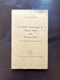 Persönliche Erinnerungen an Thomas Mann und Hermann Hesse : Mit unveröffentlichten Briefen beider Dichter