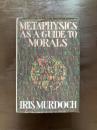Metaphysics as a Guide To Morals