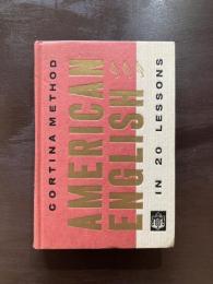 Cortina Method : American English in 20 Lessons 3rd Edition