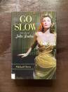 Go Slow : The Life of Julie London