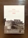 ANI : The Millennial Capital of Armenia