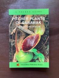 Pitcher Plants of Sarawak