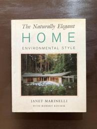 The Naturally Elegant Home : Environmental Style