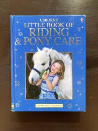 Little Book of Riding & Pony Care