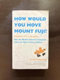 How Would You Move Mount Fuji? : Microsoft's cult of the Puzzle 