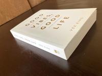 Good Vibes, Good Life : How Self-love is the Key to Unlocking Your Greatness